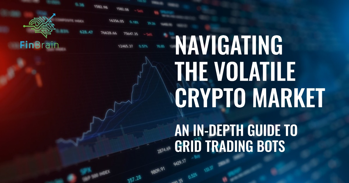 Navigating the Volatile Crypto Market: An In-depth Guide to Grid Trading Bots
